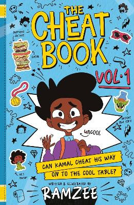 The Cheat Book (vol.1): Can Kamal cheat his way on to the cool table? by RAMZEE 9781444973389