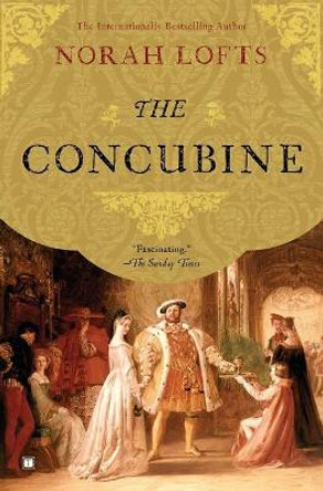 The Concubine by Norah Lofts 9781416590903