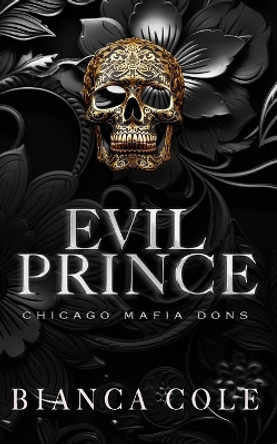 Evil Prince: A Dark Arranged Marriage Romance by Wander Aguiar 9798426138025