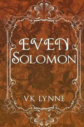Even Solomon by Vk Lynne 9781522735335
