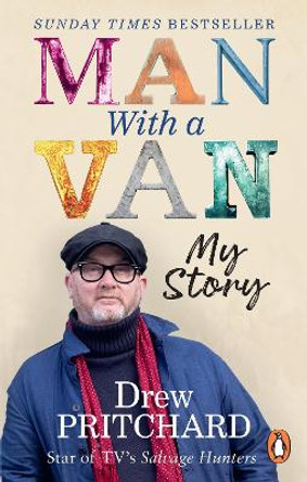 Man with a Van: My Story by Drew Pritchard