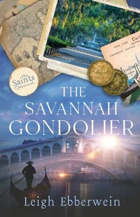 The Savannah Gondolier by Leigh Ebberwein 9781737615248