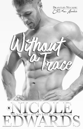 Without a Trace by Nicole Edwards 9781644180303