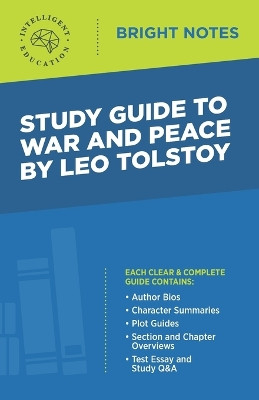 Study Guide to War and Peace by Leo Tolstoy by Intelligent Education 9781645423089