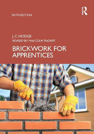 Brickwork for Apprentices by J.C. Hodge