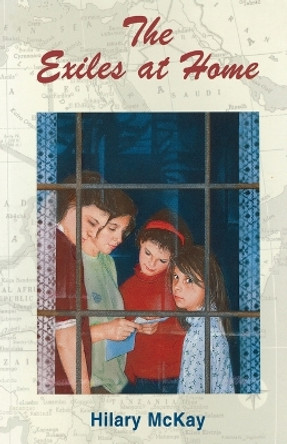 The Exiles at Home by Hilary McKay 9781416967293