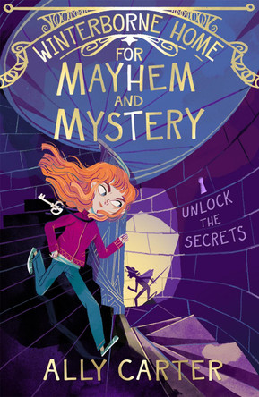 Winterborne Home for Mayhem and Mystery: Book 2 Ally Carter 9781408357354