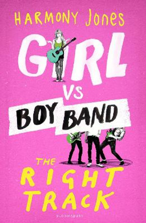 Girl vs. Boy Band: The Right Track by Harmony Jones