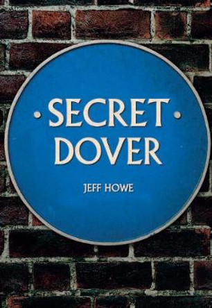 Secret Dover by Jeff Howe