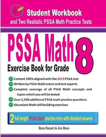 Pssa Math Exercise Book for Grade 8: Student Workbook and Two Realistic Pssa Math Tests by Ava Ross 9781796739862