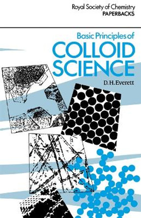 Basic Principles of Colloid Science by Douglas H. Everett 9780851864433