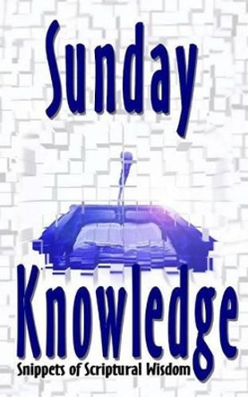 Sunday Knowledge by Anderson D Maestri 9781470002602