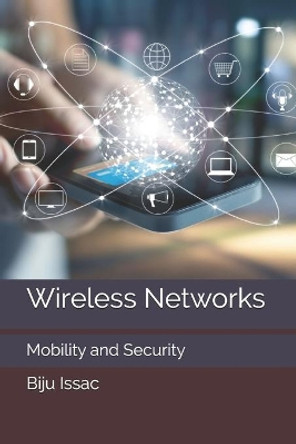 Wireless Networks: Mobility and Security by Biju Issac 9798671749601