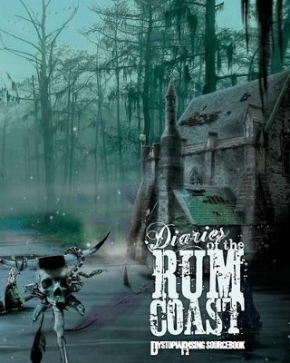 Diaries of the Rum Coast by Michael Pucci 9781939785244
