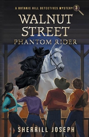 Walnut Street: Phantom Rider by Sherrill Marie Joseph 9781952112706 Walnut Street: Phantom Rider by Sherrill Marie Joseph 9781952112706