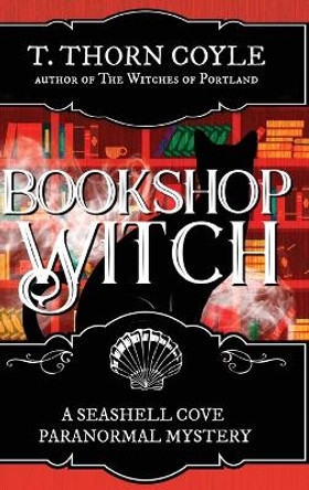 Bookshop Witch by T Thorn Coyle 9781946476272