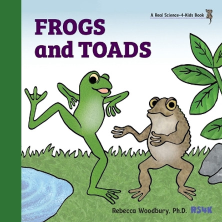 Frogs and Toads by Rebecca Woodbury 9781950415656