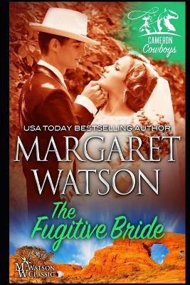 The Fugitive Bride by Margaret Watson 9781944422677