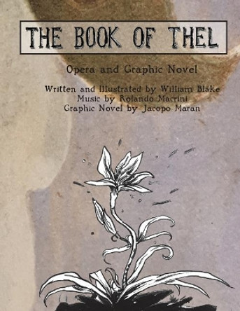 The Book of Thel: Opera and Graphic Novel by Jacopo Maran 9781910740040