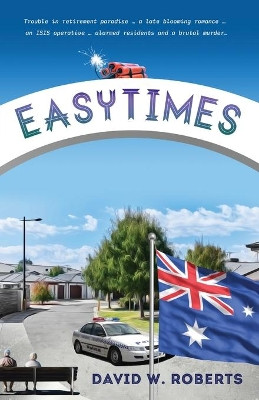 Easytimes by David W Roberts 9781925707205