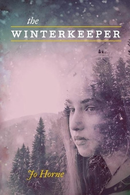 The Winterkeeper by Jo Horne 9781736346372