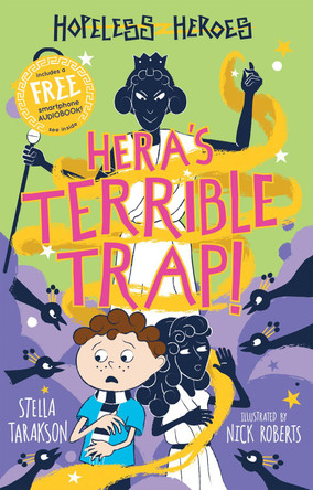Hera's Terrible Trap! by Stella Tarakson
