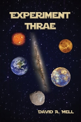 Experiment Thrae by David A Mell 9781638678274