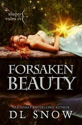 Forsaken Beauty by D L Snow 9781987928112