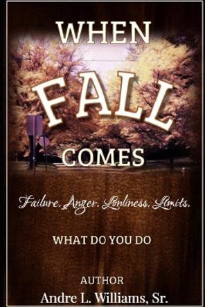 When F.A.L.L. Comes: What Do You Do? by Janet Sutherland 9781673588187