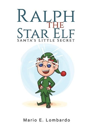 Ralph the Star Elf by Mario E Lombardo 9781685624453