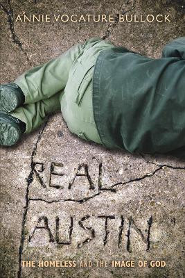 Real Austin by Annie Vocature Bullock 9781498213462