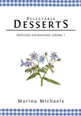 Delectable Desserts by Marina Michaels 9781600380075