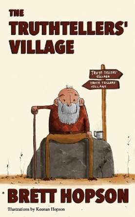 The Truthtellers' Village by Keenan Hopson 9781985198463