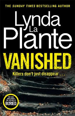 Vanished by Lynda La Plante
