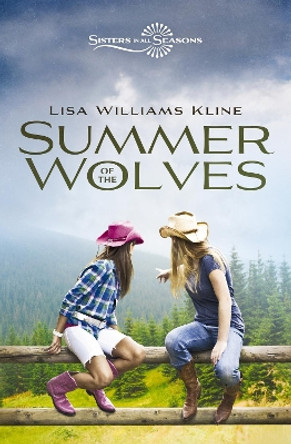 Summer of the Wolves by Lisa Williams Kline 9780310163510