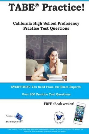 TABE Practice! Test of Adult Basic Education Practice Test Questions by Blue Butterfly Books 9781987862058