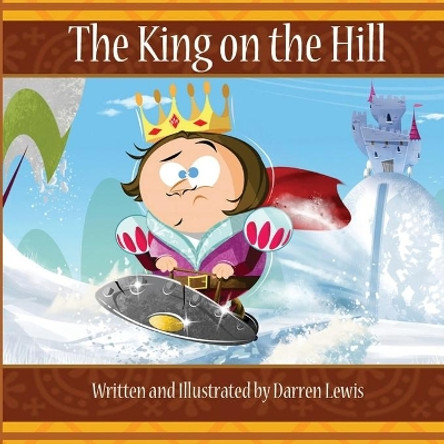 The King on the Hill by Tanya Bullock 9781999624903