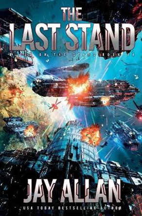 The Last Stand by Jay Allan 9781946451170