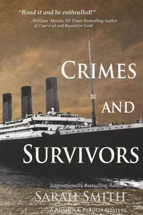 Crimes and Survivors by Sarah Smith 9781951636036