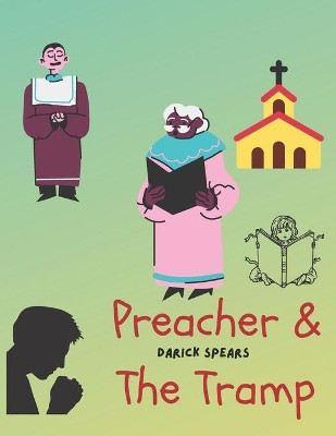 Preacher & The Tramp by Darick Spears 9781954133068