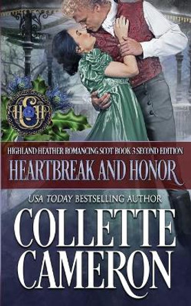 Heartbreak and Honor by Collette Cameron 9781954307001