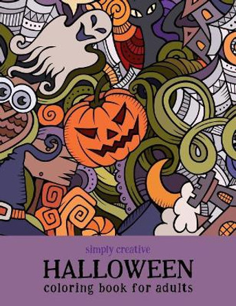 Simply Creative Halloween Coloring Book for Adults by Lynne Dempsey 9781944474041