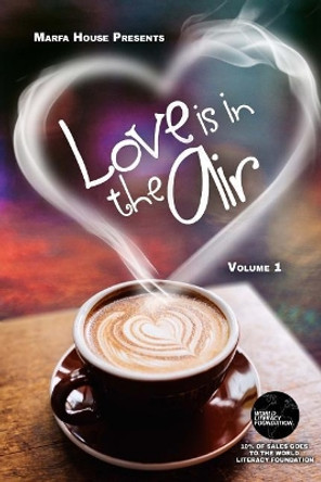 Love Is In The Air: Romance Anthology by Terri Elders 9781946072542 Love Is In The Air: Romance Anthology by Terri Elders 9781946072542