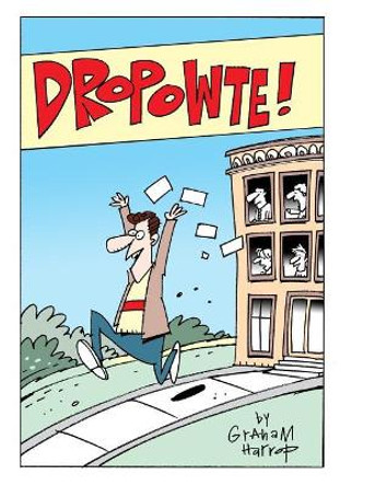 Dropowte by Graham Harrop 9781790322473