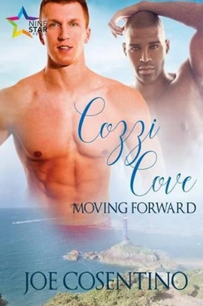 Cozzi Cove: Moving Forward by Joe Cosentino 9781911153832