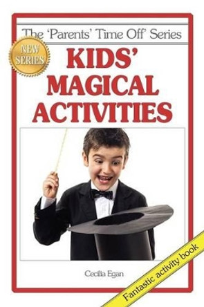 Kids' Magical Activities by Cecilia Egan 9781925110685