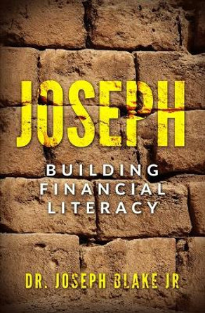Joseph: Building Financial Literacy by Craig Sr 9781733407717