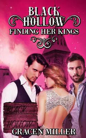 Black Hollow: Finding Her Kings by Black Hollow 9781674104416