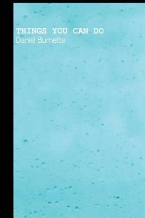 Things You Can Do by Daniel Burnette 9781519168467