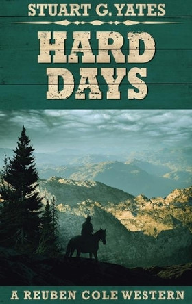 Hard Days: Large Print Hardcover Edition by Stuart G Yates 9784867455265